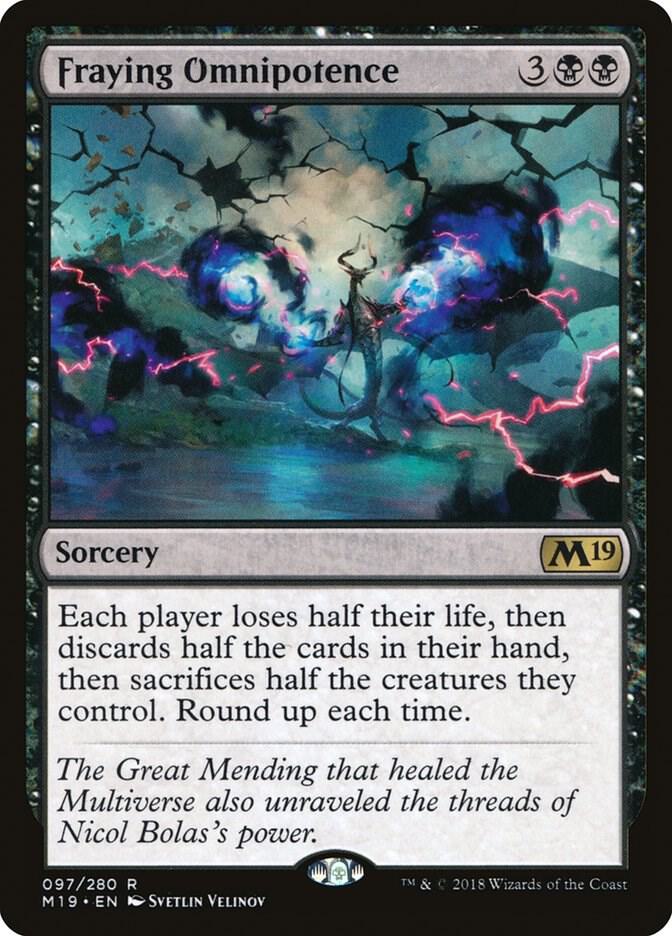Fraying Omnipotence | Core Set 2019 #97