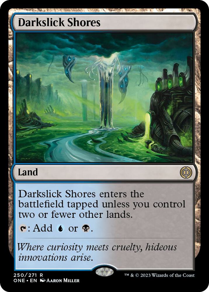 Darkslick Shores | Phyrexia: All Will Be One #250