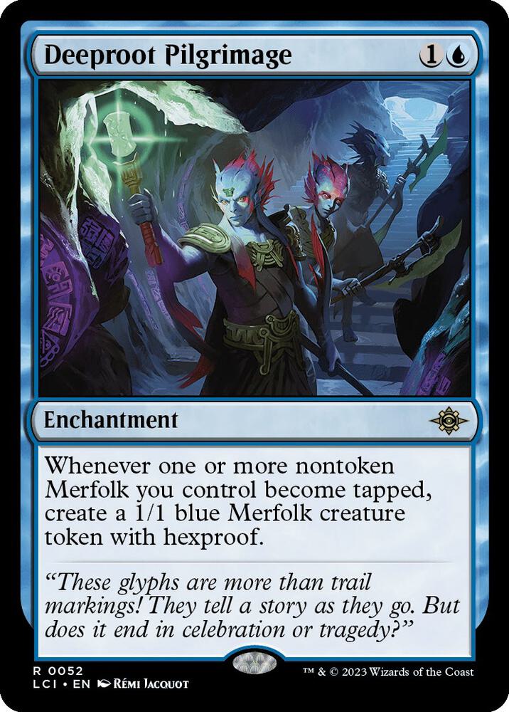 Deeproot Pilgrimage | The Lost Caverns of Ixalan #52