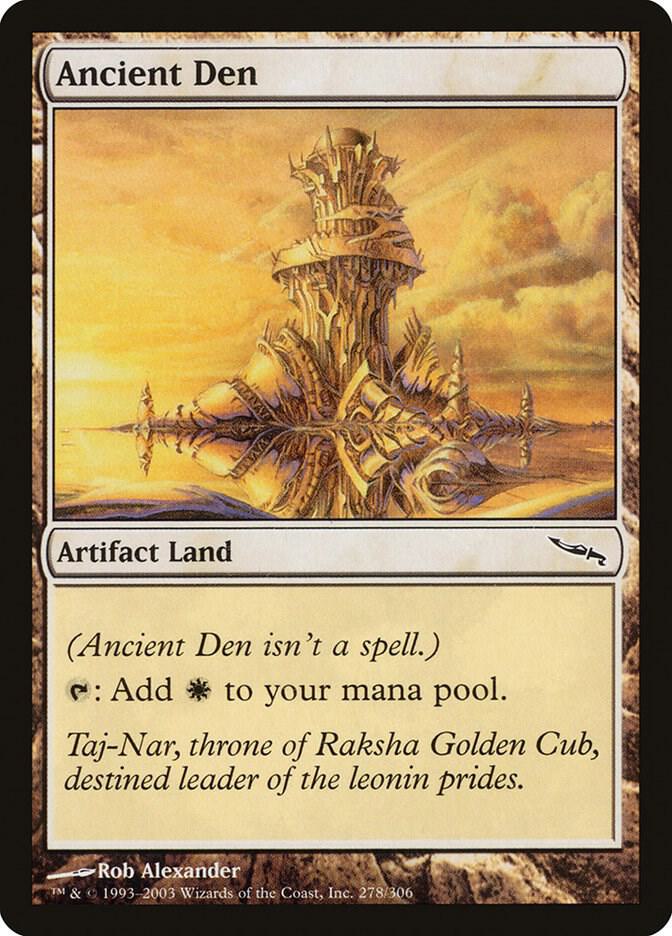 Ancient Den | Mirrodin #278