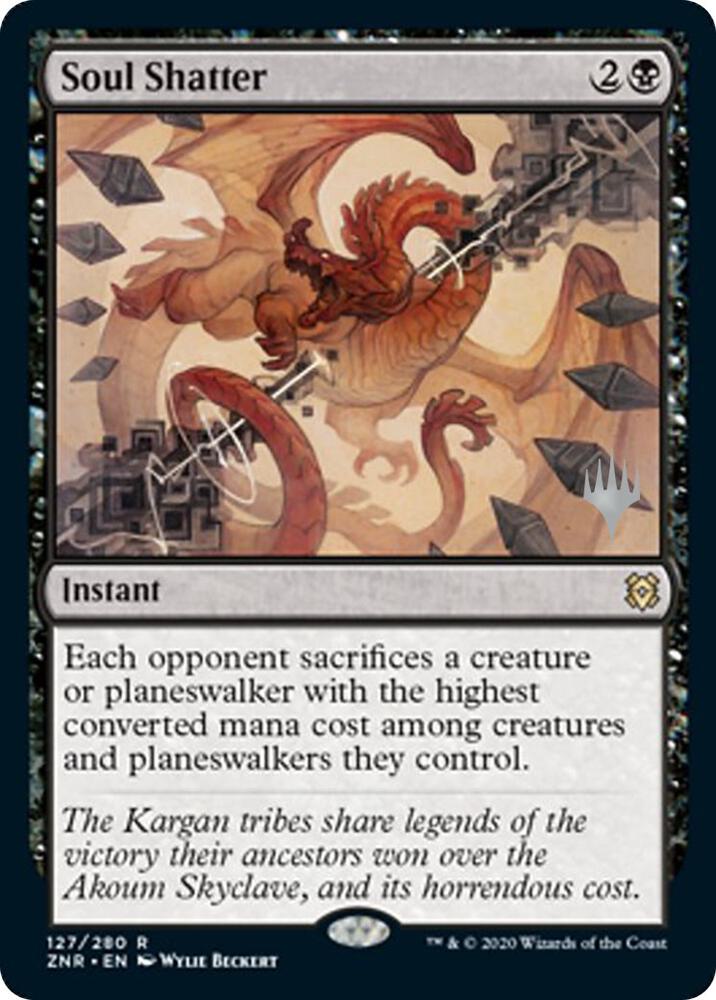 Soul Shatter | Promo Pack: Zendikar Rising #127