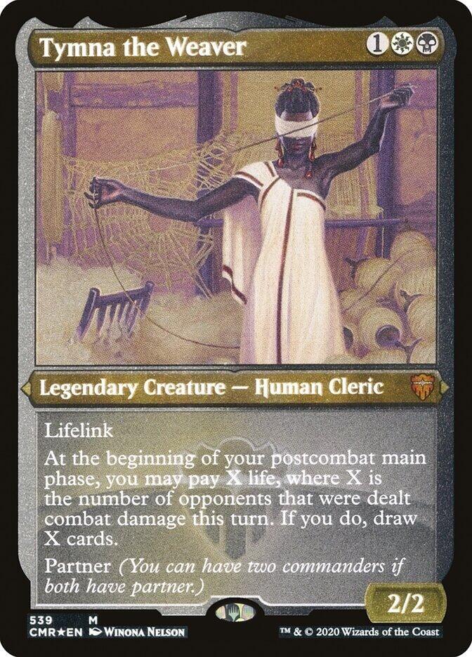 Tymna the Weaver (Foil Etched) | Commander Legends #539