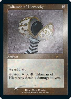 Talisman of Hierarchy (Retro Frame) (Foil Etched) | Secret Lair Drop Series #1057