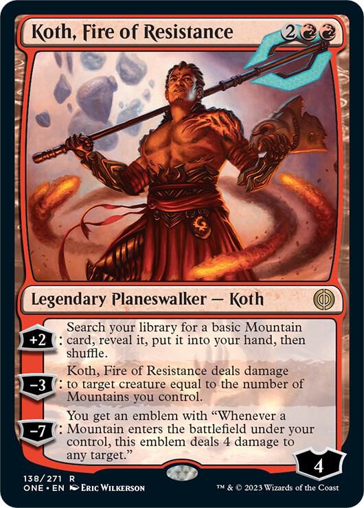 Koth, Fire of Resistance | Phyrexia: All Will Be One #138