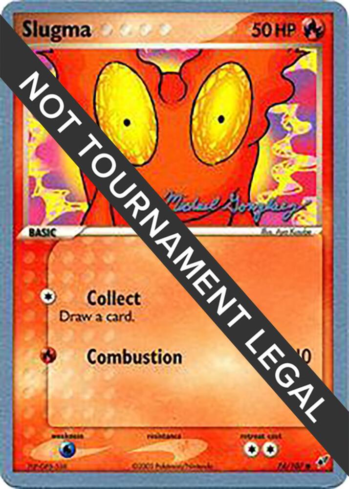 Slugma - 2005 (Michael Gonzalez) | World Championship Decks #74/107