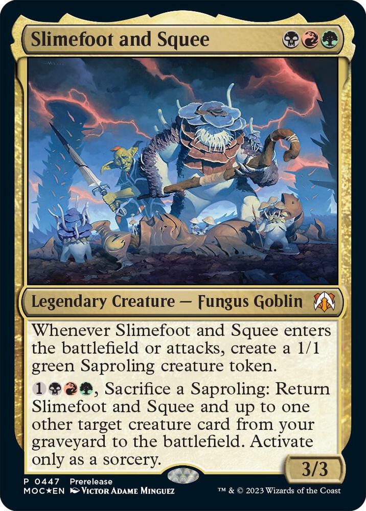 Slimefoot and Squee | Prerelease Cards #447