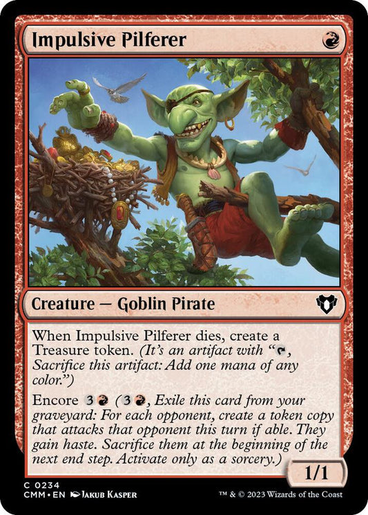 Impulsive Pilferer | Commander Masters #234