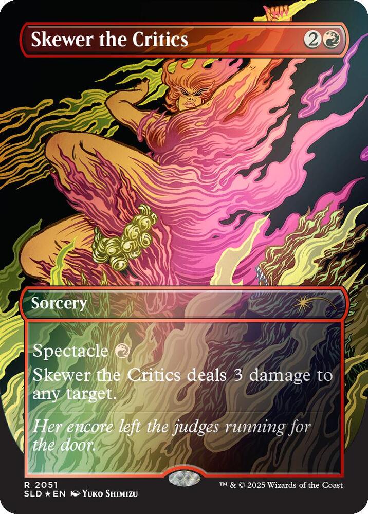 Skewer the Critics (2051) (Rainbow Foil) | Secret Lair Drop Series #2051